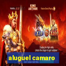 aluguel camaro